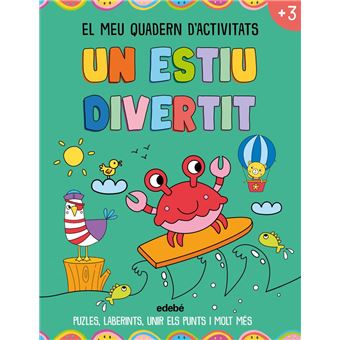 Un Estiu Divertit. El Meu Quadern D´´Activitats