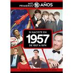 Si Naciste En 1957: De 1957 A 1974