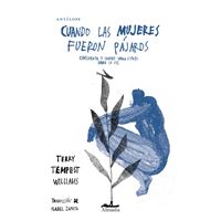 Cuando las mujeres fueron pájaros