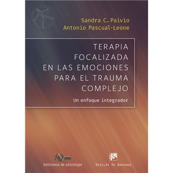Terapia focalizada en las emociones para el trauma complejo.