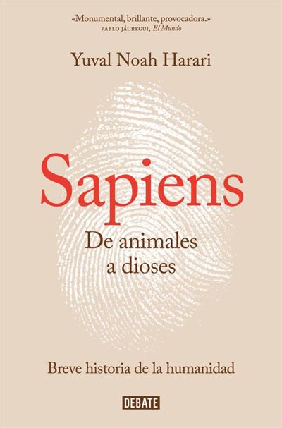 Libro Sapiens Animales yuval noah harari español breve historia la humanidad tapa blanda diosessapiens. epub debate editorial