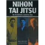 Nihon Tai Jitsu. De Jim Alcheik a nuestros días