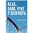 Reza, ama, vive y disfruta