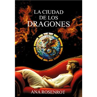 La Ciudad De Los Dragones