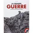 La grand guerre 1914-1918