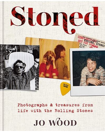 Stoned - Photographs And Treasures From Life With The Rolling Stones