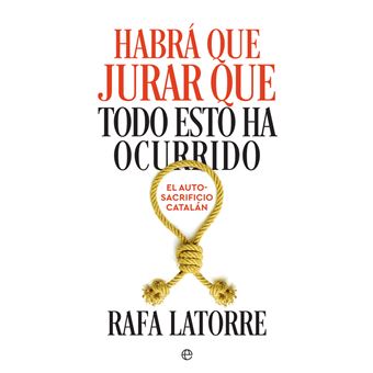 Habrá que jurar que todo esto ha ocurrido