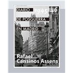 Diario De Posguerra En Madrid 1945 1946