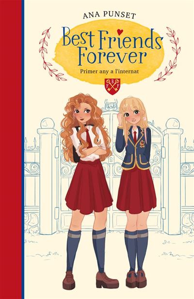 Primer any a l'internat (Best Friends Forever 1)Primer any a l'internat (Best Friends Forever 1) - ePub