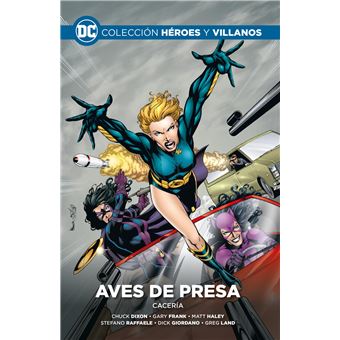 Colección héroes y villanos vol. 61 - Aves de presa: cacería