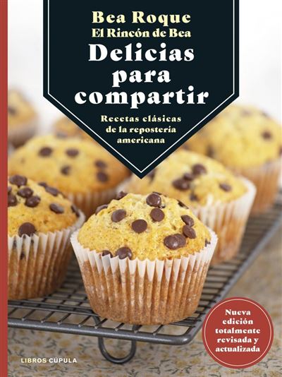Delicias para compartir - Bea Roque -5% en libros | FNAC