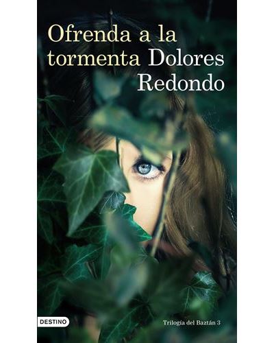 Libro Ofrenda a la Tormenta (Trilogia Del Baztan) De Dolores Redondo -  Buscalibre