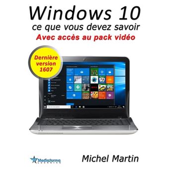 Windows 10 - Ce que vous devez savoir - 1