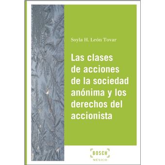 Las clases de acciones de la sociedad anónima y los derechos del accionista - 1