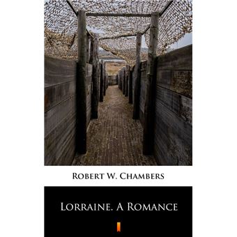 Lorraine. A Romance - 1