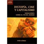 Distopia, Cine Y Capitalismo