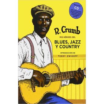 Mis héroes del Blues, Jazz y Country