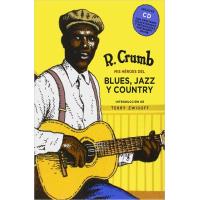 Mis héroes del Blues, Jazz y Country