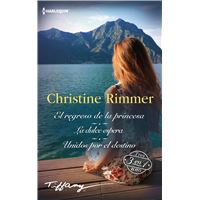 El regreso de la princesa; La dulce espera; Unidos por el destino