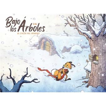 Bajo los árboles 2. El calor del invierno