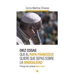 Diez cosas que el Papa Francisco quiere que sepas sobre la sinodalidad