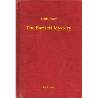 The Bartlett Mystery - 1