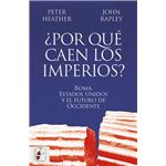 ¿Por qué caen los imperios? Roma, Estados Unidos y el futuro