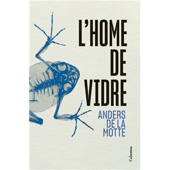 L´´Home de Vidre