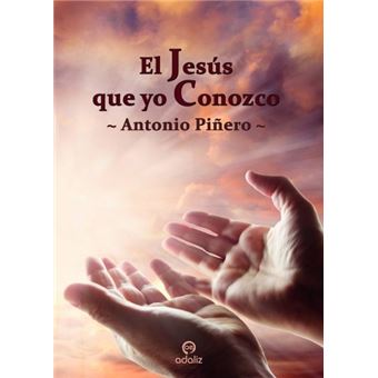 El Jesús Que Yo Conozco