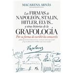 Las firmas de Napoleón, Stalin, Hitler, Elvis... y otras his