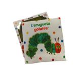 L´´erugueta golafre. Un llibre de tela per abraçar (Col·lecc