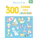 300 cosas para colorear-listos para el cole