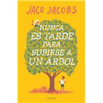 Nunca es tarde para subirse a un árbol