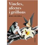 Vincles, afectes i grillons