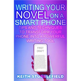 Writing Your Novel on a Smart Phone - 1