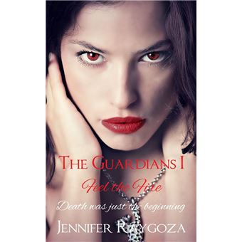 The Guardians I:Feel The Fire - 1