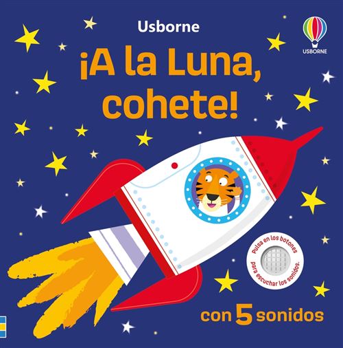 Usborne Publishing ¡A La Luna, Cohete!