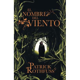 El nombre del viento (Crónica del asesino de reyes 1)
