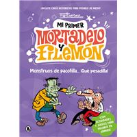 Mi primer Mortadelo y Filemón - Monstruos de pacotilla… ¡qué pesadilla!