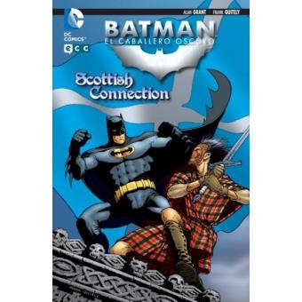 Batman. El caballero oscuro. Scottish Connection