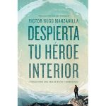 Despierta tu heroe interior