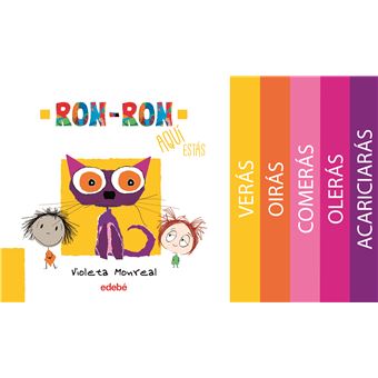 Ron-ron aquí estás