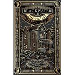 Blackwater Iii The House