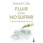 Fluir Para No Sufrir