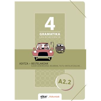 Gramatika lan koadernoa 4 a2.2