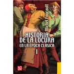 Historia de la locura en la época clásica I