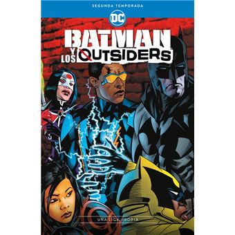 Batman y los Outsiders: Segunda Temporada - Una liga propia