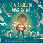 La Abuelita Vive En Mi