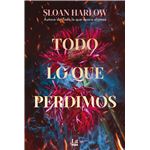 Todo Lo Que Perdimos