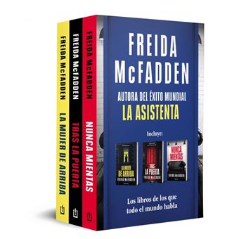 Pack Freida McFadden (contiene: La mujer de arriba | Tras la puerta | Nunca mientas)